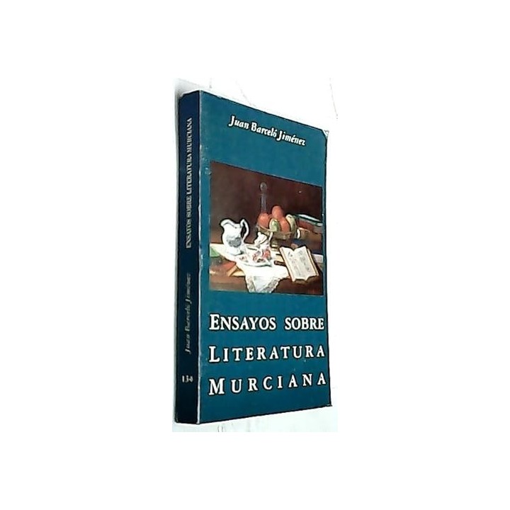 Ensayos Sobre Literatura Murciana